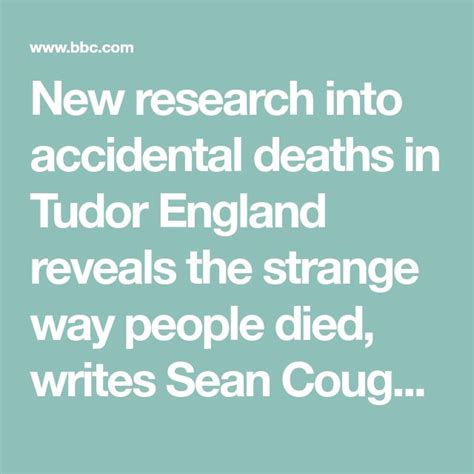 tudor safety|10 strange ways tudors died.